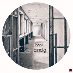 Jssst - Eindig (Original Mix)