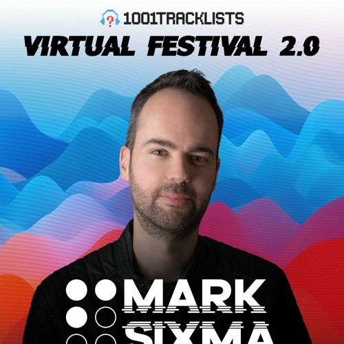 Mark Sixma 1001tracklists Virtual Festival 2 0 By 1001tracklists Collecting artist support data from the leading dj tracklist database. soundcloud