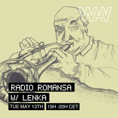 Radio Romansa w/ Lenka at WAV | 13-05-25