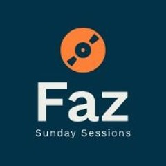 Faz - Sunday Sessions April 25th '21