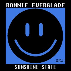 RONNIE EVERGLADE - Sunshine State