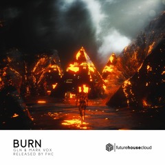 GLN & Mark Vox - Burn
