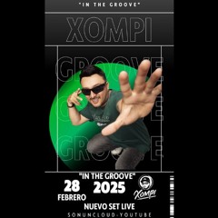 "In The Groove" # 1 @Mixed  Xompi