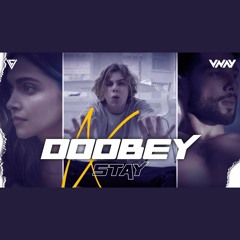 Doobey | Gehraiyaan | Stay | Justin Bieber | VNAY | Remix