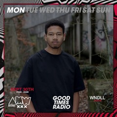 AMW FM | Good Times Radio: WNDLL [30-9-2024]