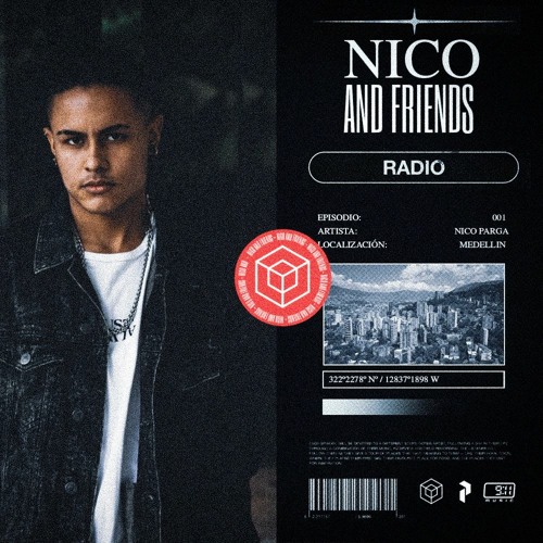 Stream NICO AND FRIENDS Radio 001 (Opening MixTape) by Nico Parga | Listen  online for free on SoundCloud