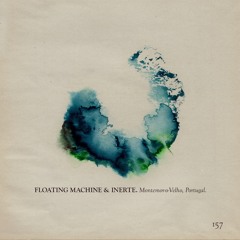 Page 157: Floating Machine & Inerte (Live)