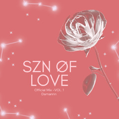 Szn Of Love Mixtape - Vol 1