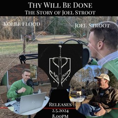 The Deeper Things Podcast #7: Thy Will Be Done