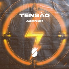 Azandr - Tensão ( Original Mix )