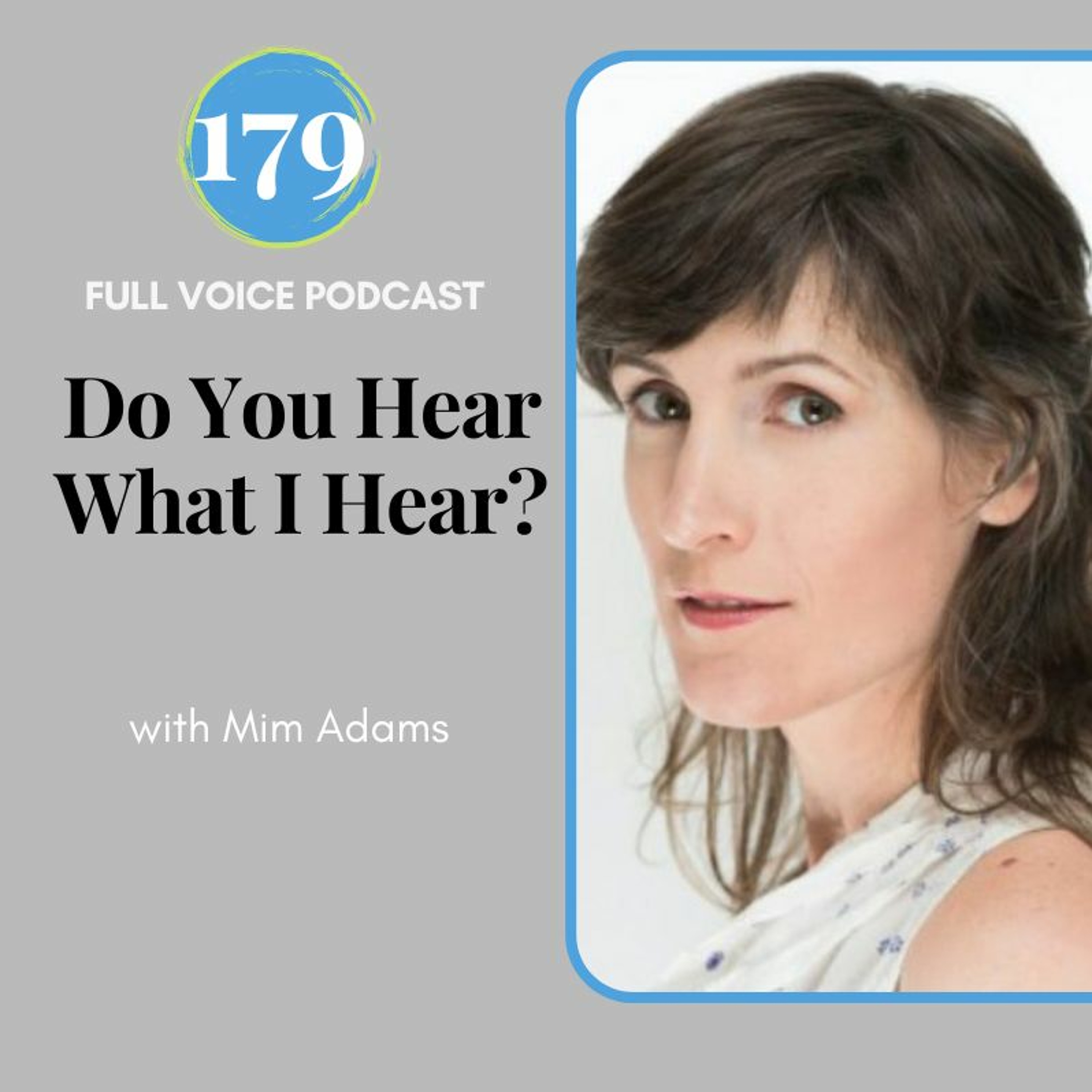 FVPC #179 Do You Hear What I Hear? with Mim Adams