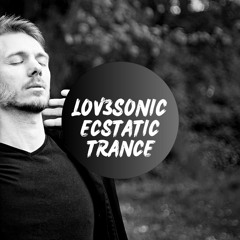 "Ecstatic Trance" (Ecstatic Dance Life Mix #7)