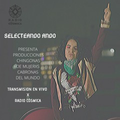 CURADOS FINOS x Panchita Peligro x RadioCósmica (All woman producers playlist)