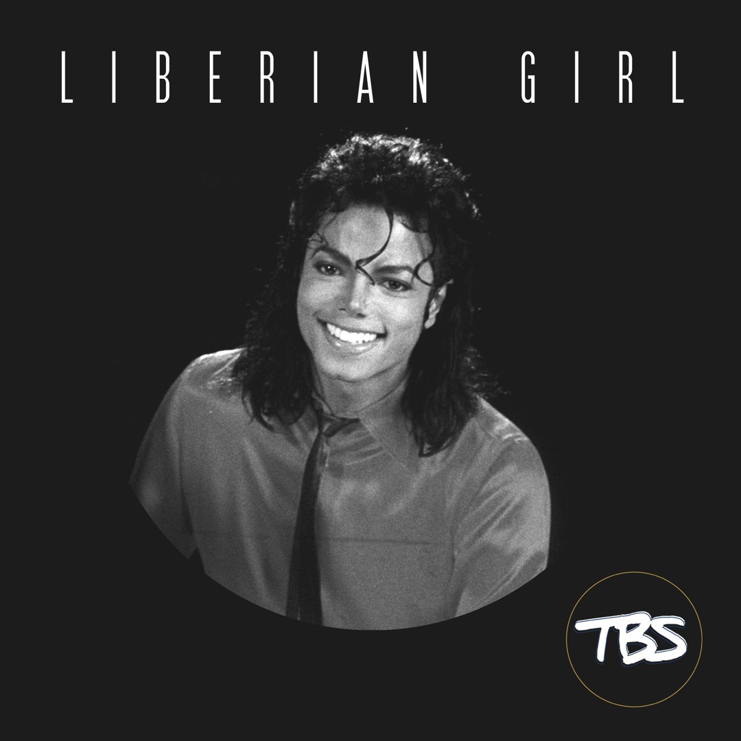 Stream Michael Jackson - Liberian Girl (TBS Edit) by TBS | Listen