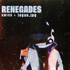 Renegades (feat. logan.jpg) {music vid in desc}