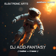 DJ Acid-Fantasy - The future play on a parts