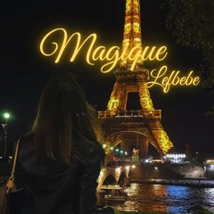 lefbebe - Magique