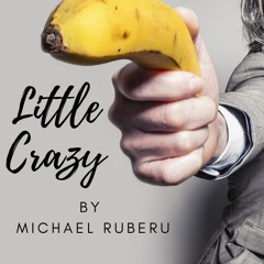 Little Crazy