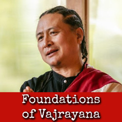 Ep328: Foundations of Vajrayana - Dr Nida Chenagtsang