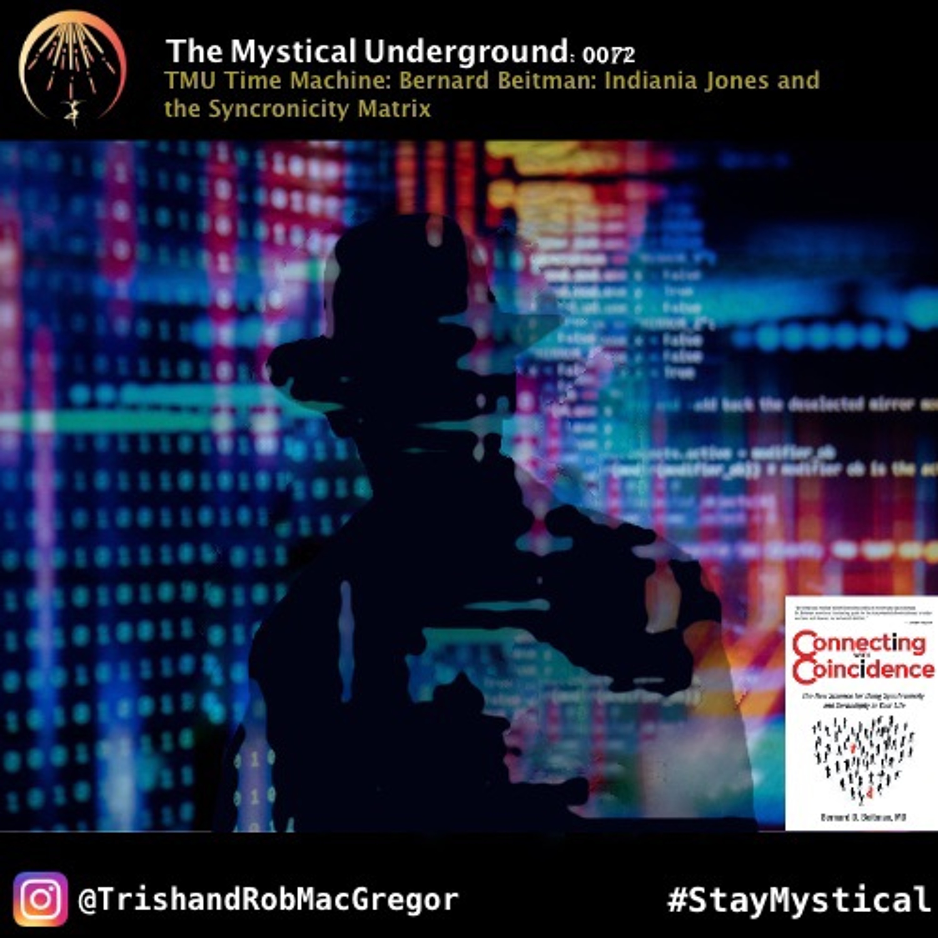 Trish and Rob MacGregor\'s The Mystical Underground