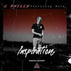 C Philly - Inspiration (feat. Mula)