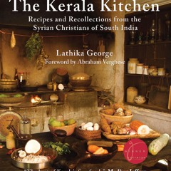 ⚡[PDF]✔ The Kerala Kitchen, Expanded Edition: Recipes and Recollections from the