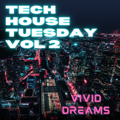 Tech House Tuesday vol. 2