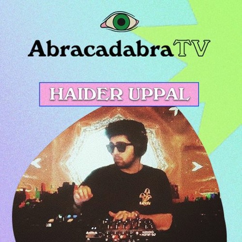 Haider Uppal @ Abracadabra TV (04/07/21)