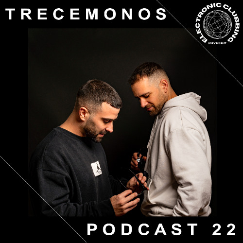 ECM Podcast 22 - Guest djsTrecemonos