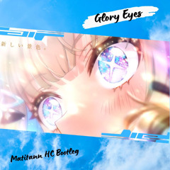 Almond Eye - Glory Eyes (Matitann HC Bootleg)