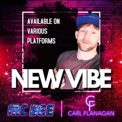 Mc Dee & Carl Flanagan - New Vibe (Suga Suga Records)