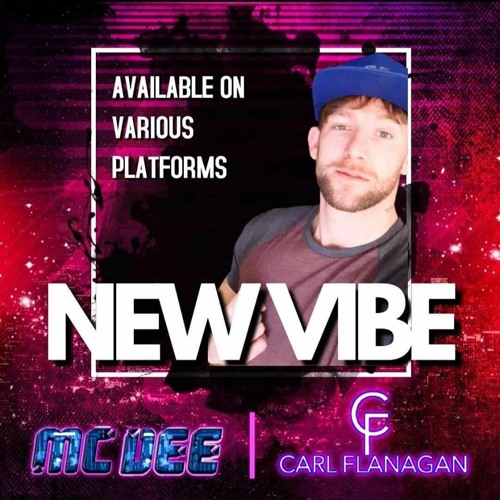 Mc Dee & Carl Flanagan - New Vibe (Suga Suga Records)