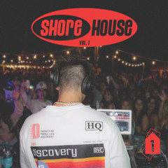 Shore House Vol. 1
