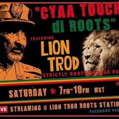 CYAA TOUCH DI ROOTS - SESSION 22