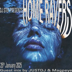 DJ Stef's Home Ravers - JUSTDJ Guest mix - 25/01/2025
