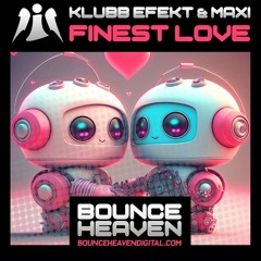 Klubb Efekt & MAXI - Finest Love