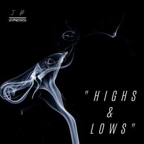 Highs & Lows [Prod. Hypnotech]
