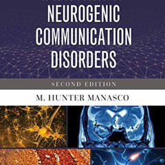 ACCESS EBOOK 💝 Introduction to Neurogenic Communication Disorders by  M. Hunter Mana