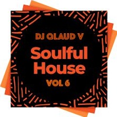 SOULFUL HOUSE VOL 6