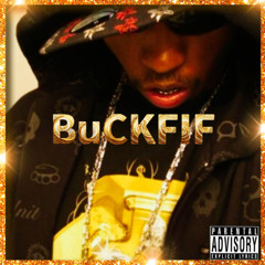 BuCKFIF Last Ride produced by Mikey Beats