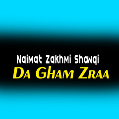 Da Gham Zraa