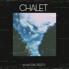 [VENDIDO] Chalet (prod. Gau Beats)