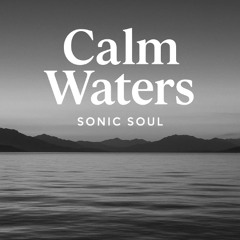 Calm Waters