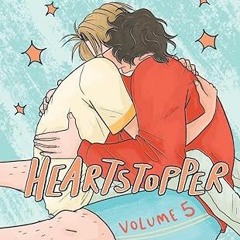 ⚡PDF⚡ Heartstopper #5: A Graphic Novel