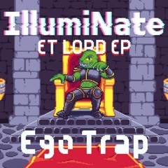 IllumiNate - Ego Trap