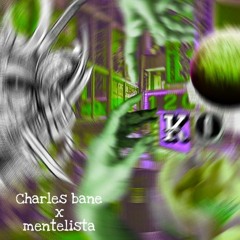 K.O. - Mentelista x Charles bane