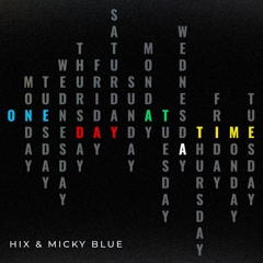 One Day At A Time (with Micky Blue)