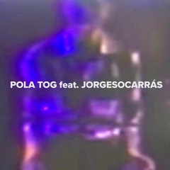 COM | Pola Tog Feat. Jorge Socarrás