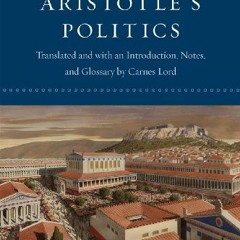 Read online Aristotle's "Politics": Second Edition by  Aristotle,Carnes Lord,Carnes Lord,Carnes Lord