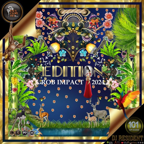 DJ RESIDENT ROB IMPACT (UK)-EDITION 101-ENCYCLOPEDIA Radioshow hosted by LB & AR 2024